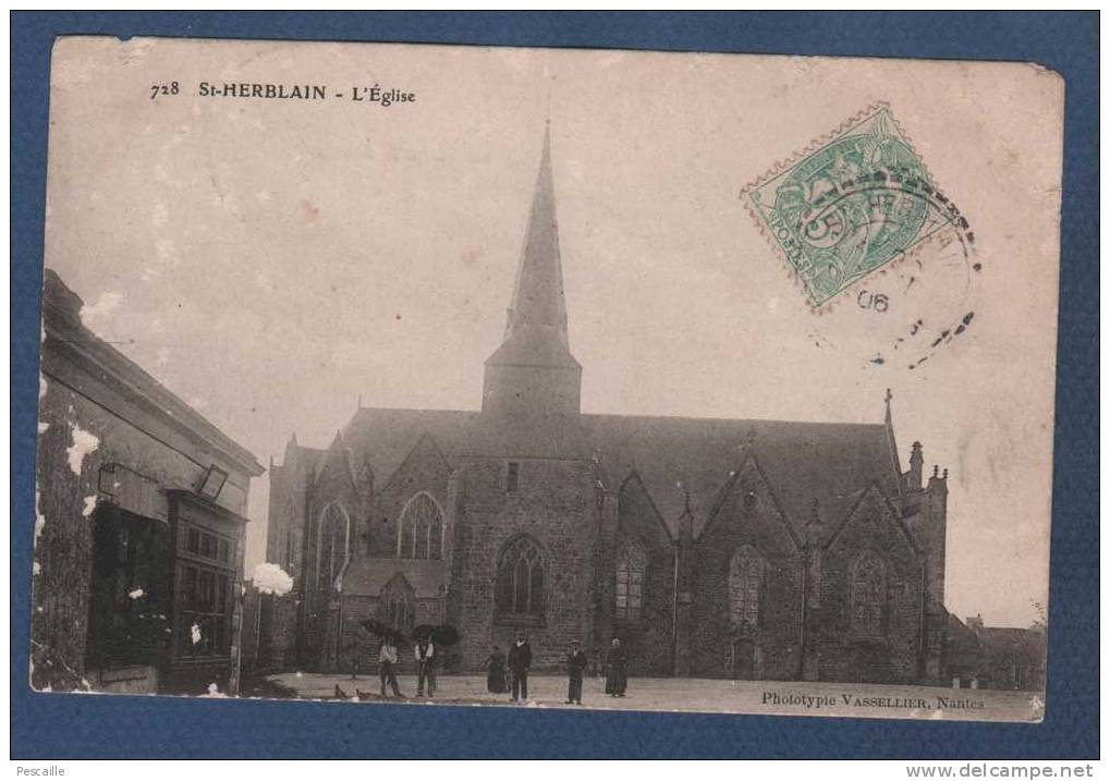 44 LOIRE ATLANTIQUE - CP ANIMEE SAINT HERBLAIN - L'EGLISE - PHOTOTYPIE VASSELLIER NANTES N° 728 - CIRCULEE EN 1906 - Saint Herblain