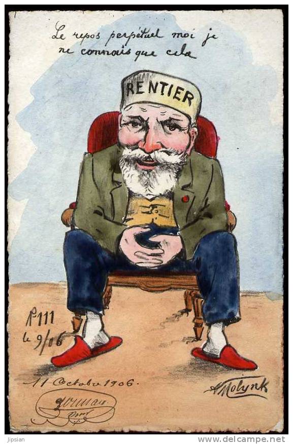 Cpa Aquarellée Molynk - No 111  Le Rentier Le Repos Perpétuel Moi Je Ne Connais Que Cela _ Caricature - Satira