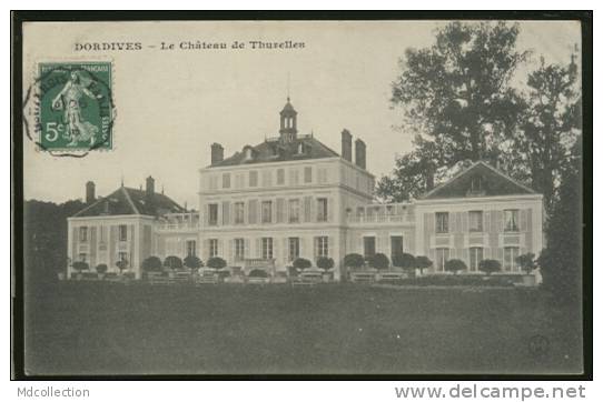 45 DORDIVES / Le Château De Thurelles / - Dordives