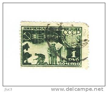 OPA26 - URSS 1931 - LE Bon TIMBRE  N° PA 26 (YT) Ayant Voyagé (Centre Déplacé) - Propagande : Construction De Dirigeable - Used Stamps