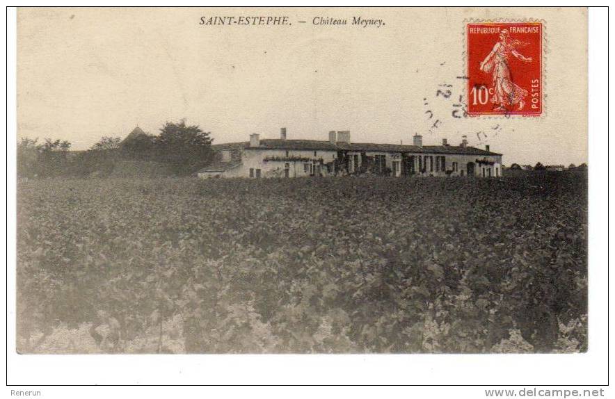 33 Gironde SAINT ESTEPHE1912,  Chateau  MEYNEY - Autres & Non Classés