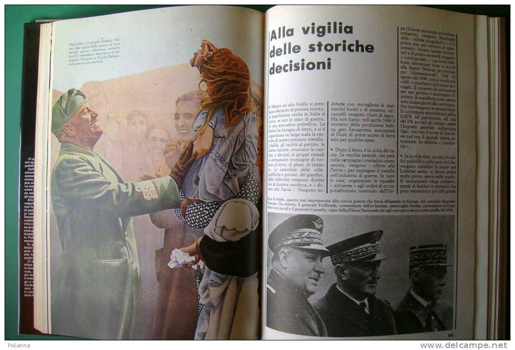 PDJ/19 GLI ANNI 40 Storia Ill.Guerra Italiana Ciarrapico/4 Vol./Ritirata In Grecia, Libia E AOI/Rommel/Stalingrado/R.S.I - Italiano