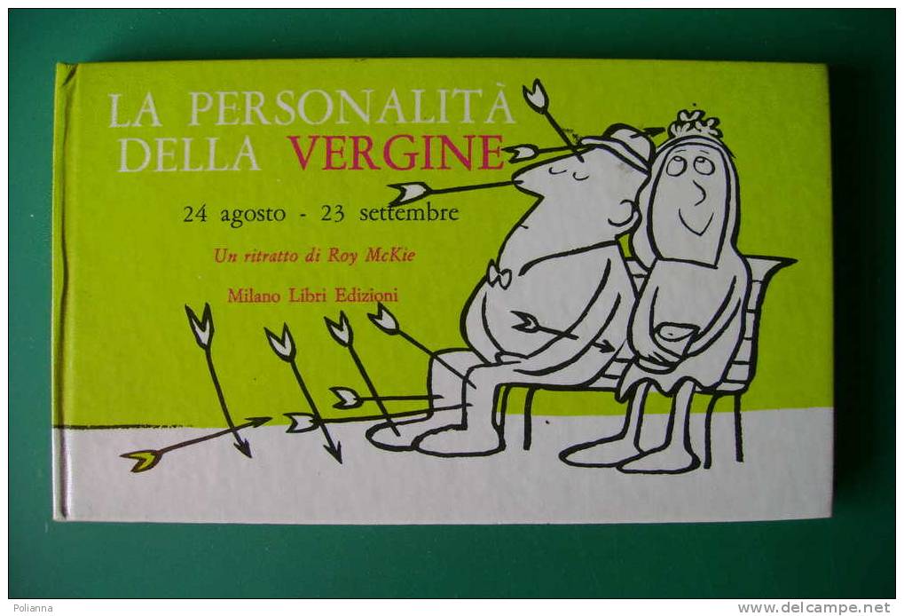 PDJ/30 Roy McKie LA PERSONALITA' DELLA VERGINE Milano Libri I^ Ed.1973/fumetto Umoristico - Umoristici