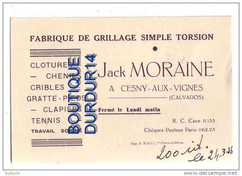 CESNY-aux-VIGNES  ( Calvados  ) J. MORAINE Fabrique De Grillage ... Clôture ... - Visiting Cards