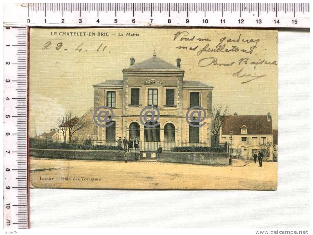 LE CHATELET EN BRIE -  La Mairie - Le Chatelet En Brie