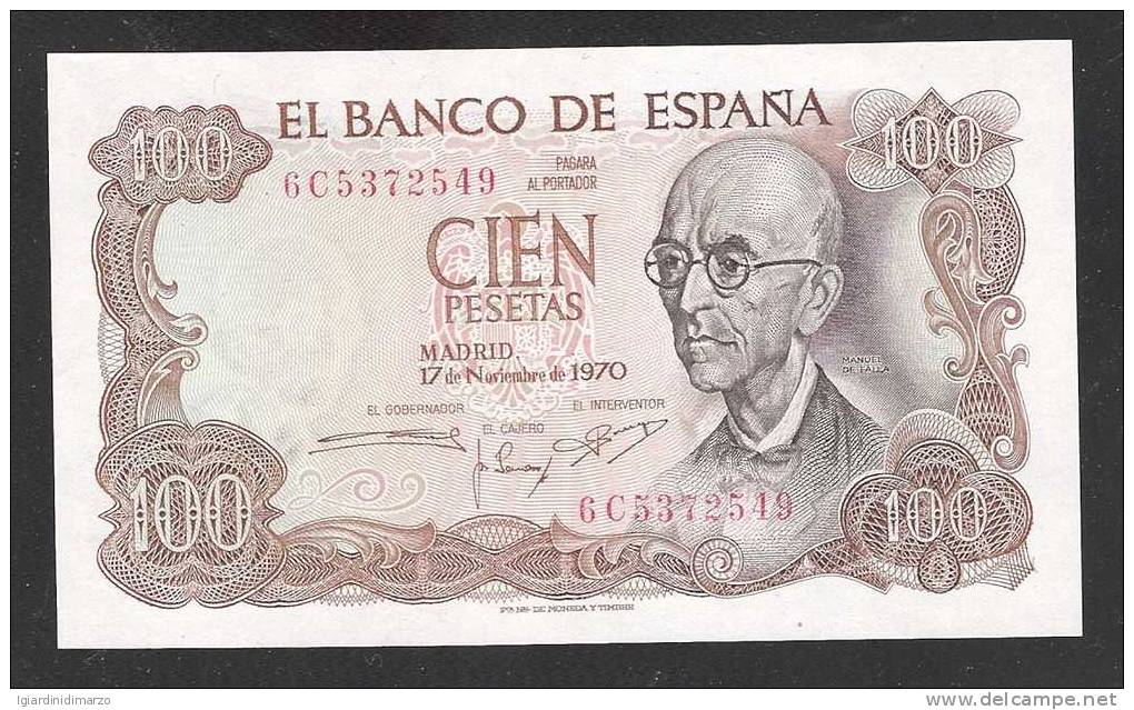 SPAGNA - 1970: BANCONOTA DA 100 PESETAS MANUEL DE FALLA - NON CIRCOLATA (FDC-UNC) - IN OTTIME CONDIZIONI. - 100 Peseten