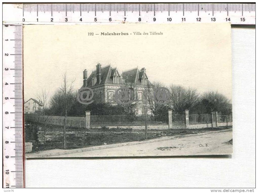 MALESHERBES - Villa Des TIlleuls -   N° 192 - Malesherbes