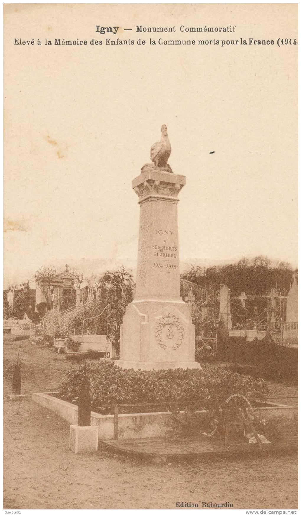 CPA (91) IGNY /  Monument Commémoratif - Elevé à La Mémoire Des Enfants De La Commune Morts Pour La France  ( 1914-1918 - Igny