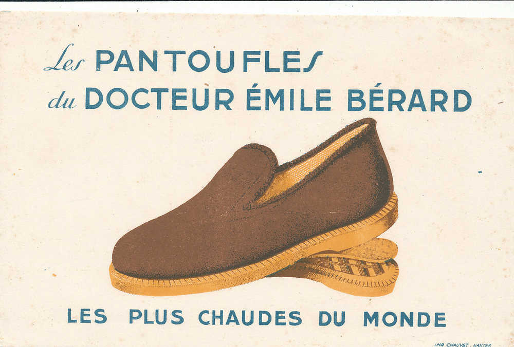 BU 440 / BUVARD      PANTOUFLES  DU DOCTEUR EMILE BERARD - Zapatos