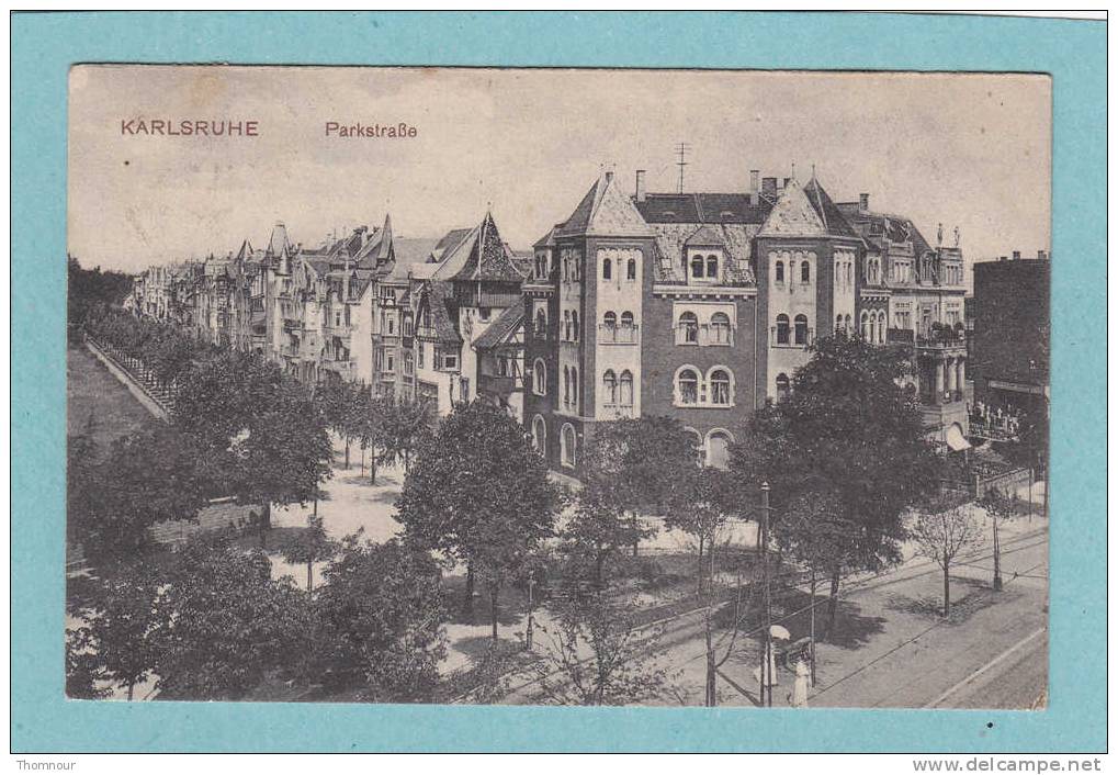 KARLSRUHE  -  Parkstrasse  -  1911  -  BELLE CARTE  - - Karlsruhe