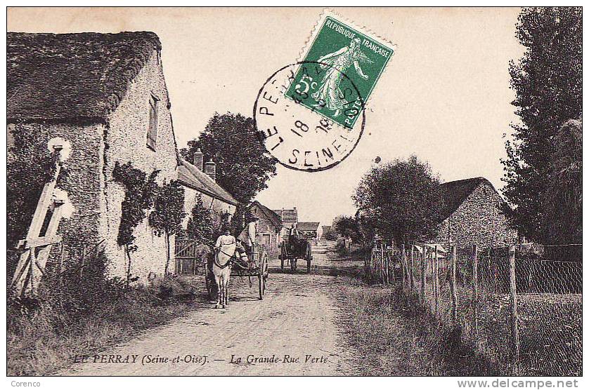 4767   LE PERRAY   La Grande Rue Verte Circulée 1909 Carrioles Attelées - Le Perray En Yvelines