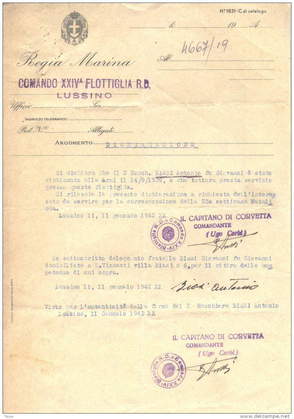 REGIA MARINA – XXIV FLOTTIGLIA R.D. LUSSINO – COMANDANTE CAPITANI DI CORVETTE UGO CORBI – 1942. - Fiume & Kupa
