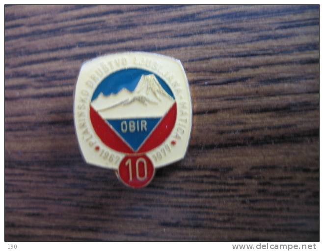 PLANINSKO DRUSTVO LJUBLJANA MATICA 1967 1977 10 LET OBIR - Alpinism, Mountaineering