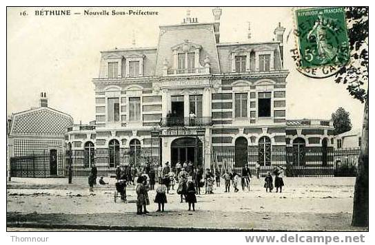 62  -  BETHUNE  - Nouvelle Sous-Préfecture  - 1908  -  TRES BELLE CARTE ANIMEE  - - Bethune