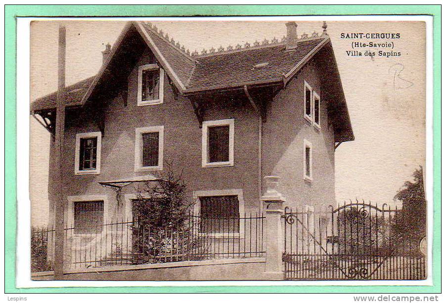 74 - SAINT CERGUES --  Villa Des Sapins - Saint-Cergues