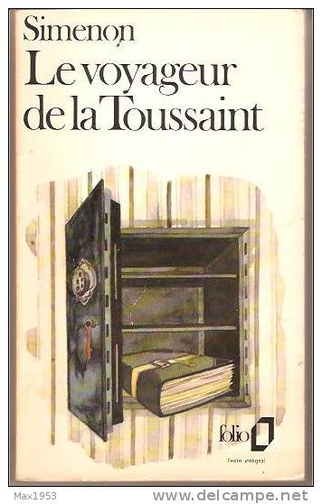 Simenon   Le Voyageur De La Toussaint  Collection FOLIO N° 932 - Simenon