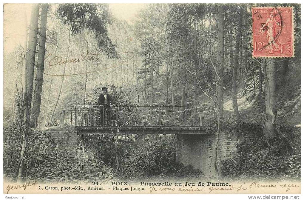 DEP 80 POIX PASSERELLE AU JEU DE PAUME - Poix-de-Picardie