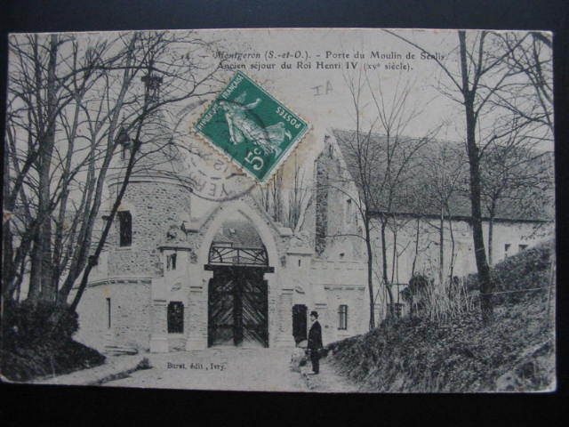 91 MONTGERON Porte Du Moulin De Senlis..ancien Sejour Du Roi Henri IV  Essonne - Montgeron