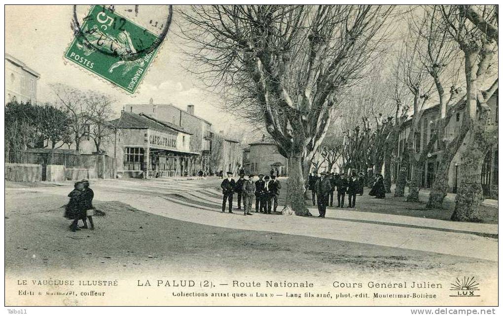 La PALUD - Route Nationale - Cours Général JULIEN - Lapalud