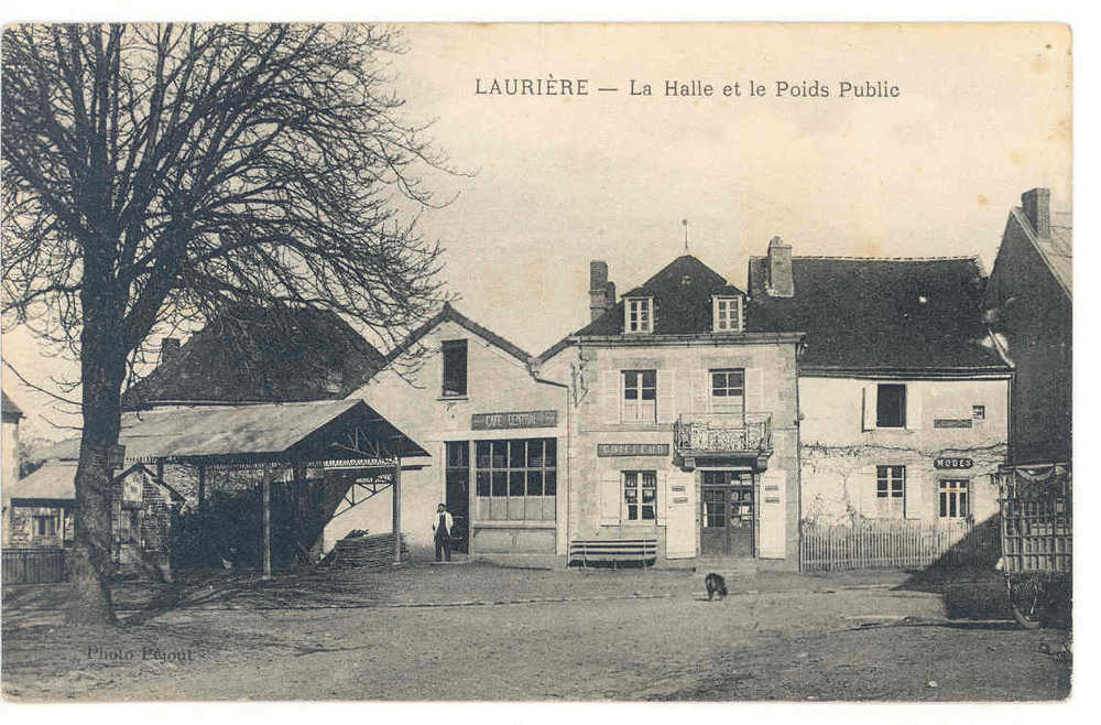 87 - LAURIERE - "" La Halle Et Le Poids Public - Café Central - Coiffeur - Modes "" - - Lauriere
