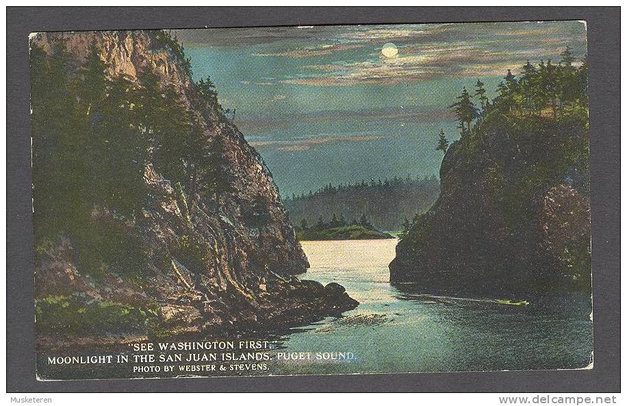 United States PPC WA - "See Washington First, Moonlight In The San Juan Islands, Puget Sound" Webster & Stevens - Spokane