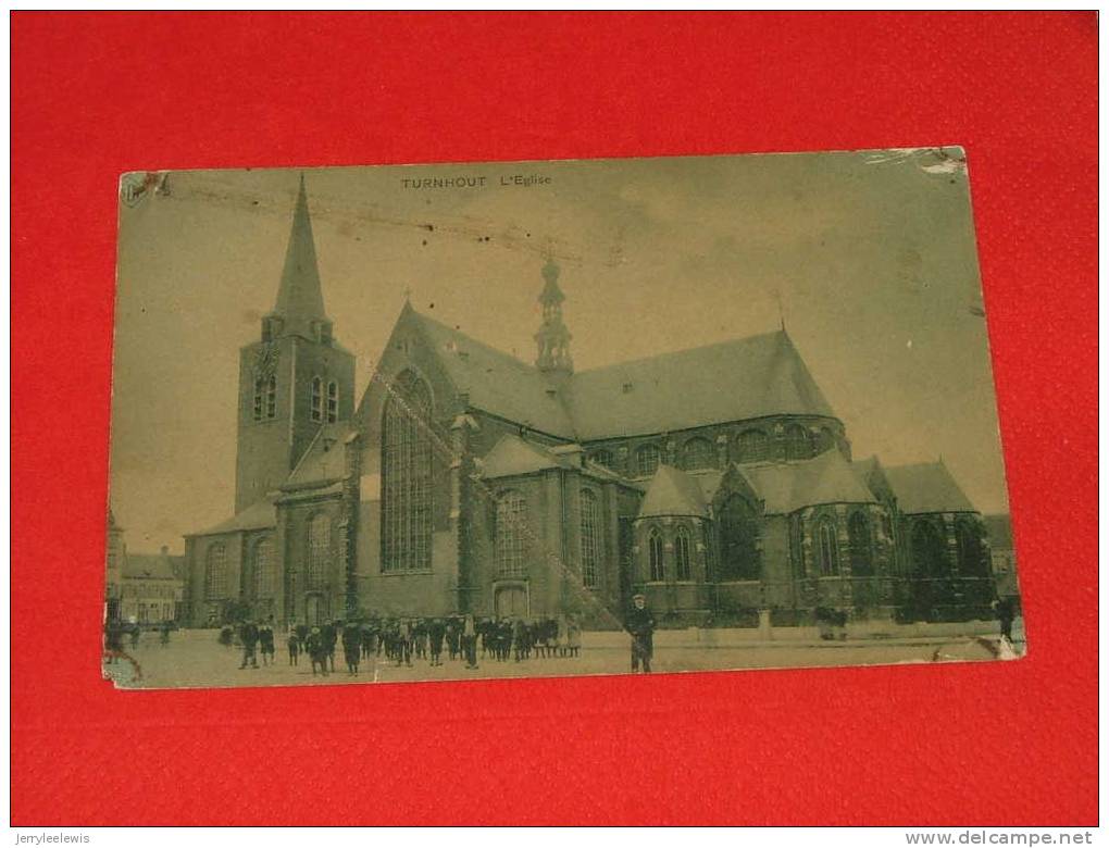 Turnhout - De Kerk - L´église  - ( Beschadigd, Abîmée) (  2 Scans ) - Turnhout