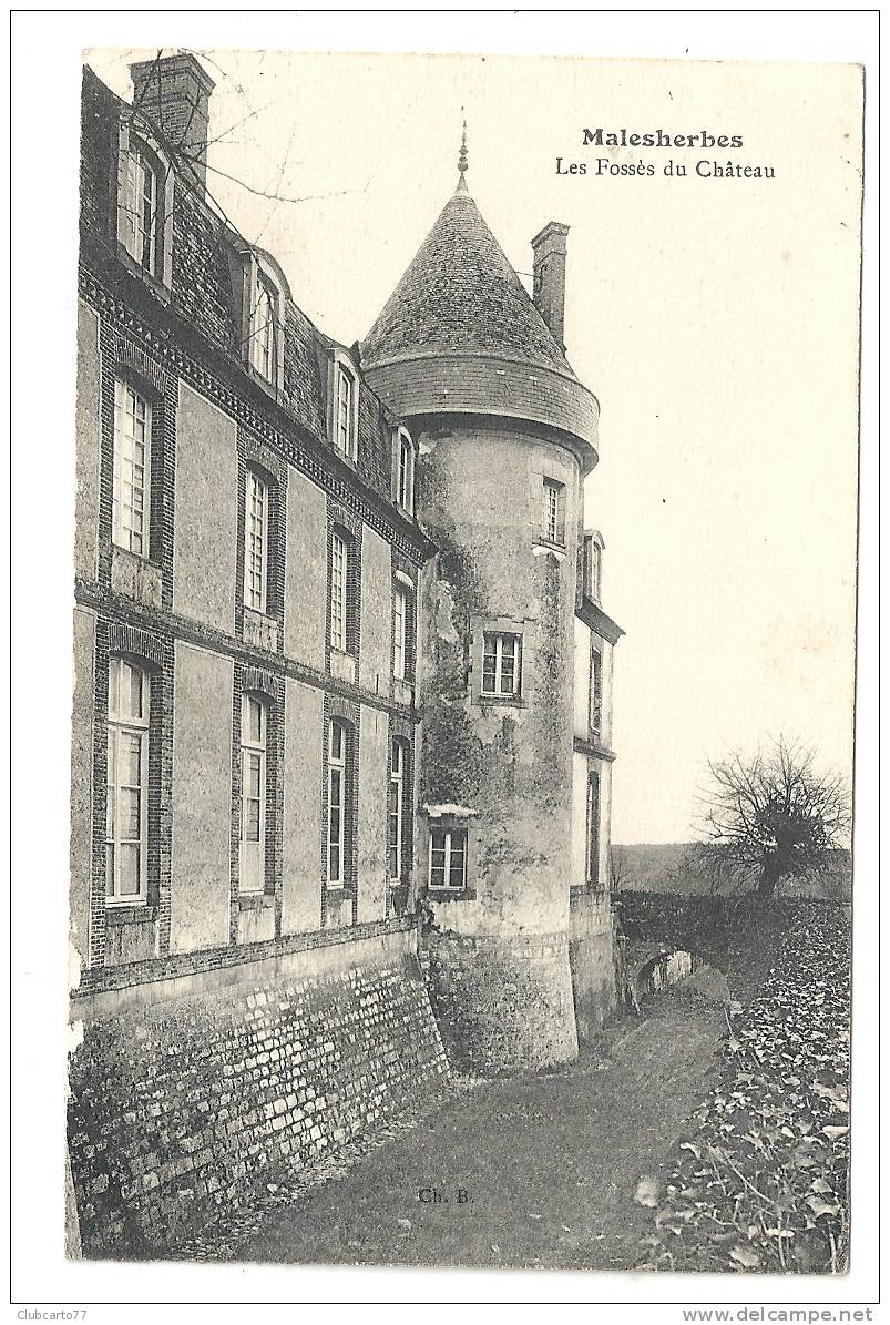 Malesherbes (45) : Les Fossés Et Le Château Env 1913. - Malesherbes