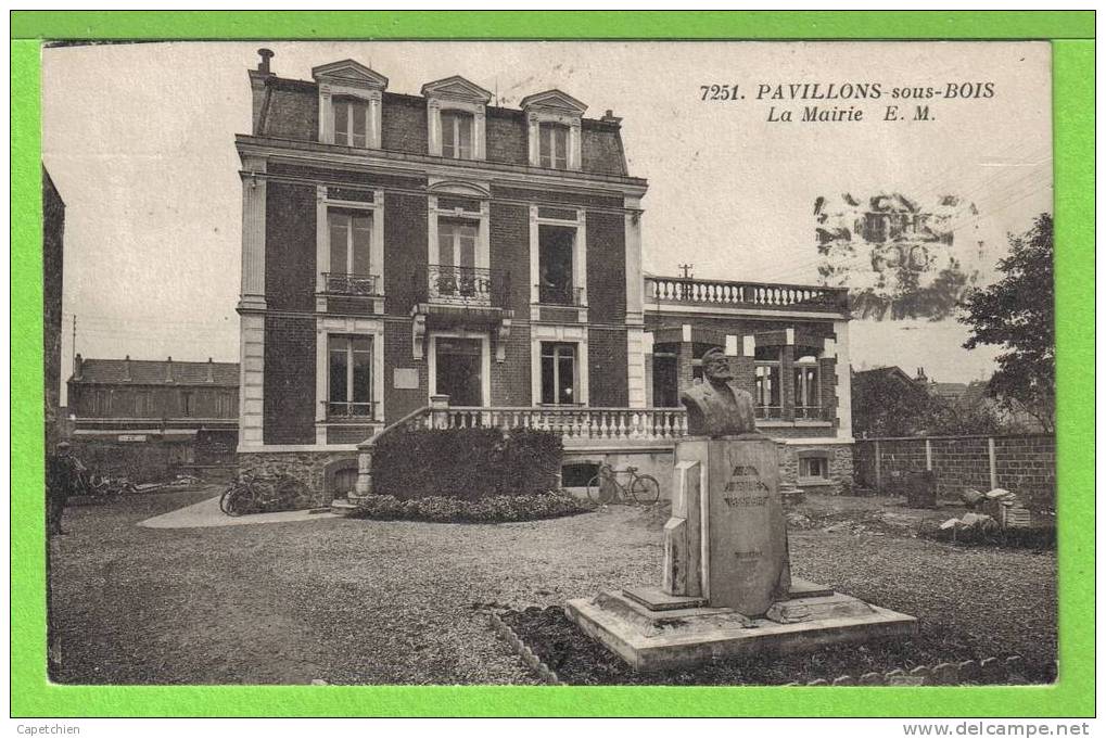 PAVILLONS SOUS BOIS - LA MAIRIE  - Carte écrite En 1933 - Les Pavillons Sous Bois