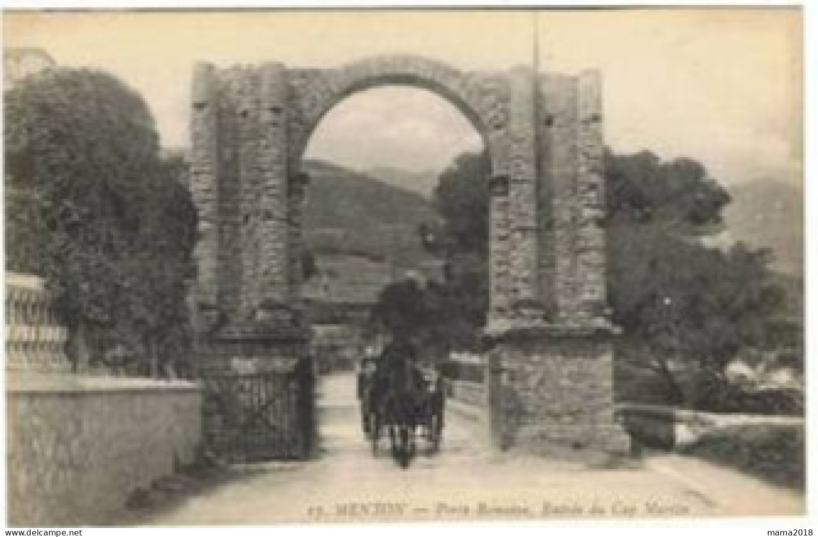 MENTON Porte Romaine  Entree Cap Martin ( Attelage ) - Menton