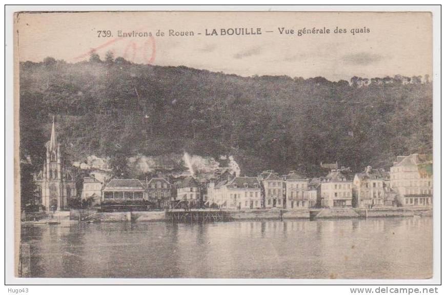 LA BOUILLE - VUE GENERALE DES QUAIS - La Bouille