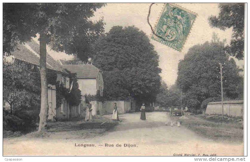 CPA 52- LONGEAU- Rue De Dijon -  - Cliché Mercier- F.Roy Edit - Paypal Sans Frais - Le Vallinot Longeau Percey