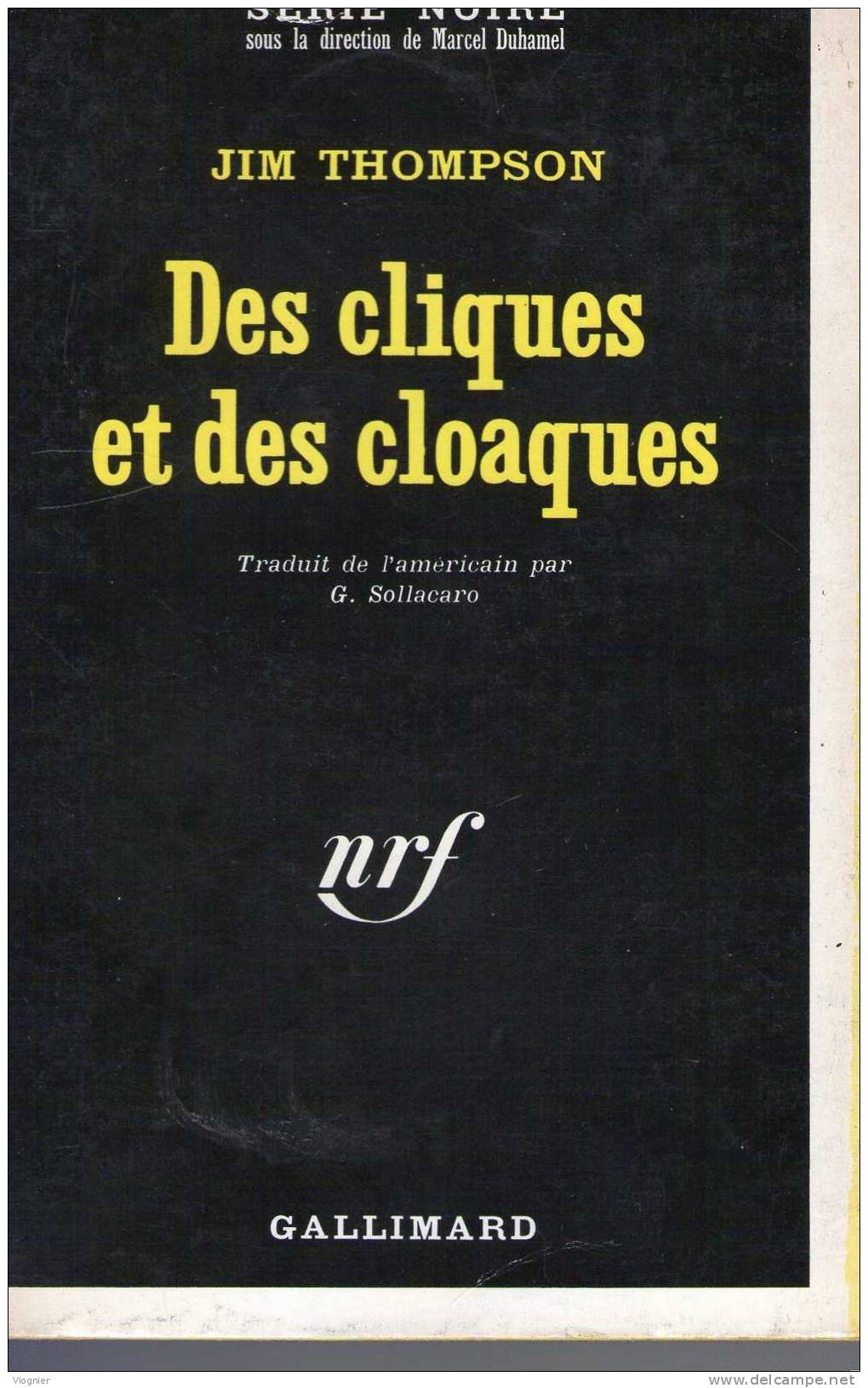 N° 1106 Jim Thompson    DES CLIQUES ET DES CLOAQUES [1967]    Série Noire Bon état    édition D´origine - Série Noire