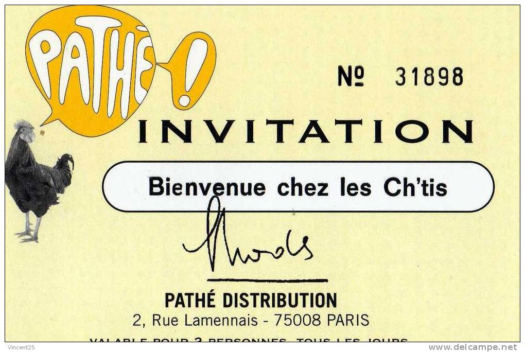 Invitation Pour Le Film Bienvenue Chez Les Chti Offert Par Pathe Cinema Coq Place Numerote Dany Boon Nord 59 - Bioscoopreclame