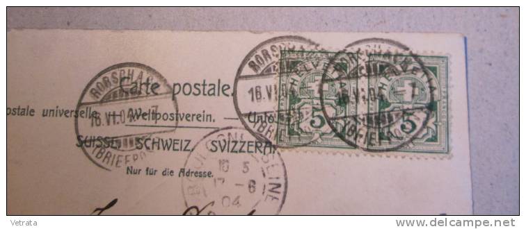 Carte Postale Affranchie : 1904, Rorschach, Suisse - Rorschach