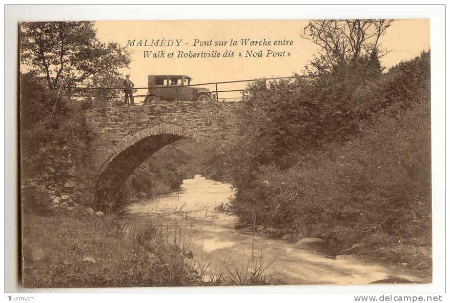 C7220 - MALMEDY - Pont Sur La Warche Entre Walk Et Robertville - Weismes