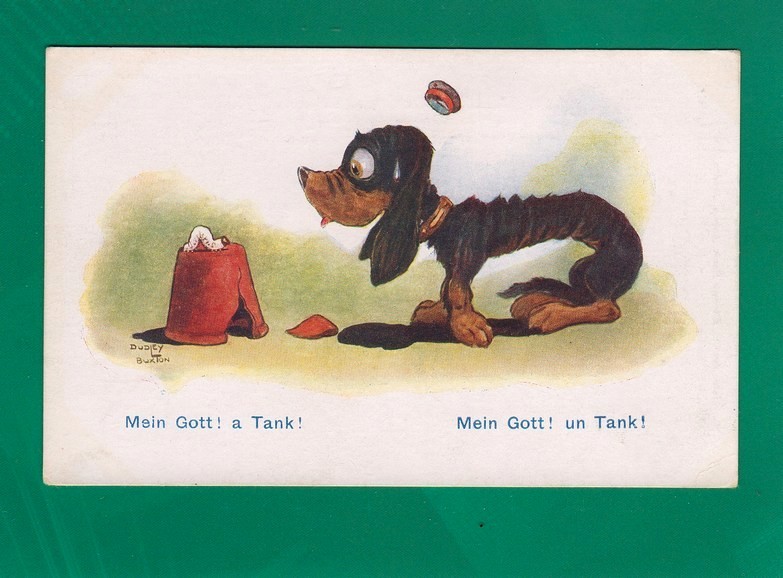 Illustrateur Dudley Buxton, Guerre 14-18, Mein Gott ! A Tank ! Chien Teckel Et Chenille. Série Comique London 1893 - Humoristiques