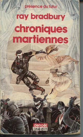 Denoël  Présence Du Futur  Ray Bradbury  "Chroniques Martiennes"   +++BE+++ - Denoël