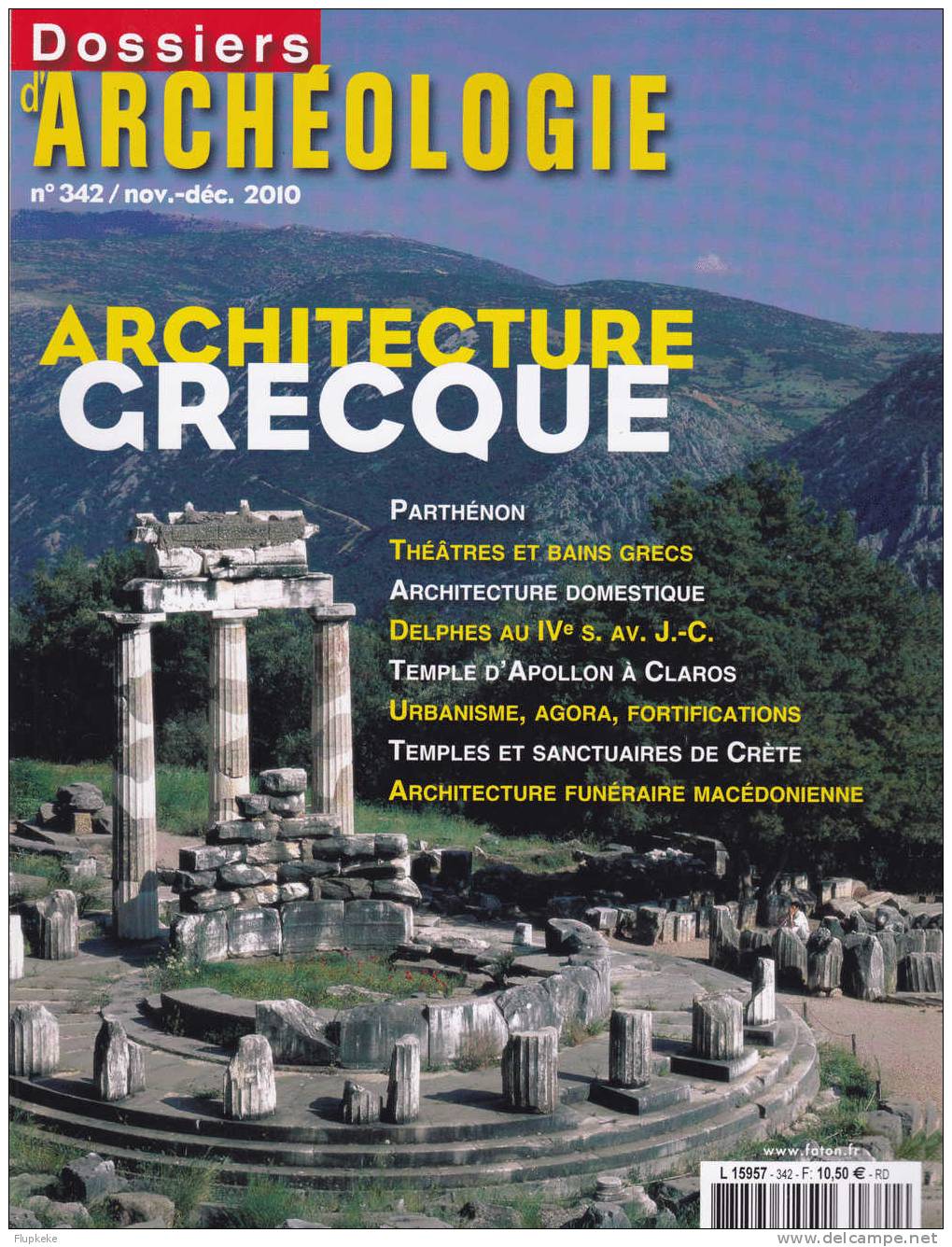 Dossiers D´Archéologie 342 Novembre-décembre 2010 Architecture Grecque - Arqueología