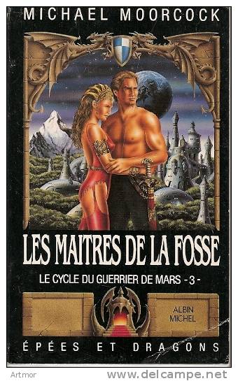 EPEES & DRAGONS  N°7 - 1987 - MOORCOCK - LES MAITRES DE LA FOSSE - Albin Michel