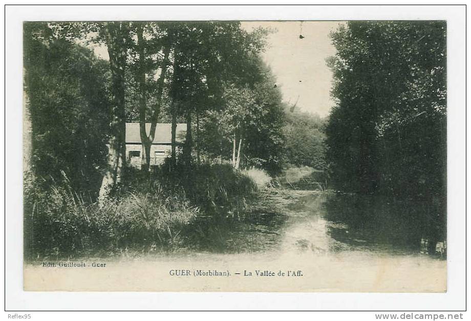 GUER - La Vallée De L'Aff - Guer Coetquidan