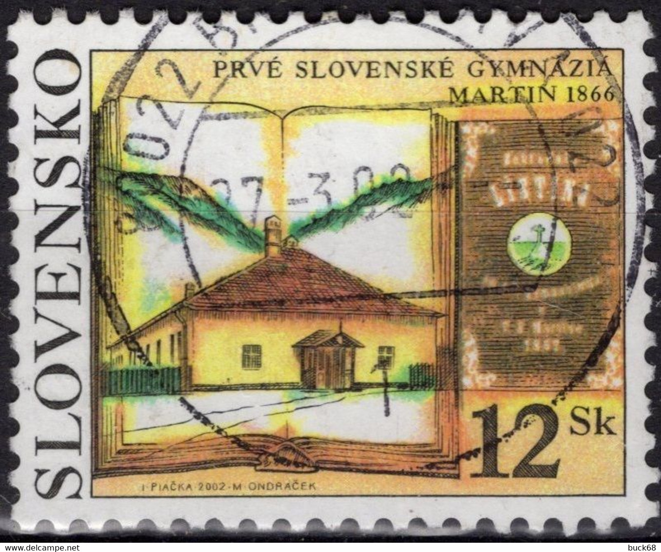 SLOVAQUIE Poste 364 (o) LYCEE Slovaque MARTIN 1866 - Used Stamps