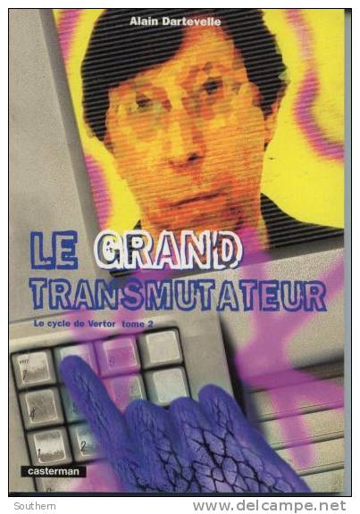 Casterman - Tapage - Alain Darteville  " Le Grand Transmutateur "   BE - Casterman