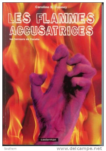 Casterman - Tapage - Caroline B. Cooney  " Les Flammes Accusatrices "   BE - Casterman
