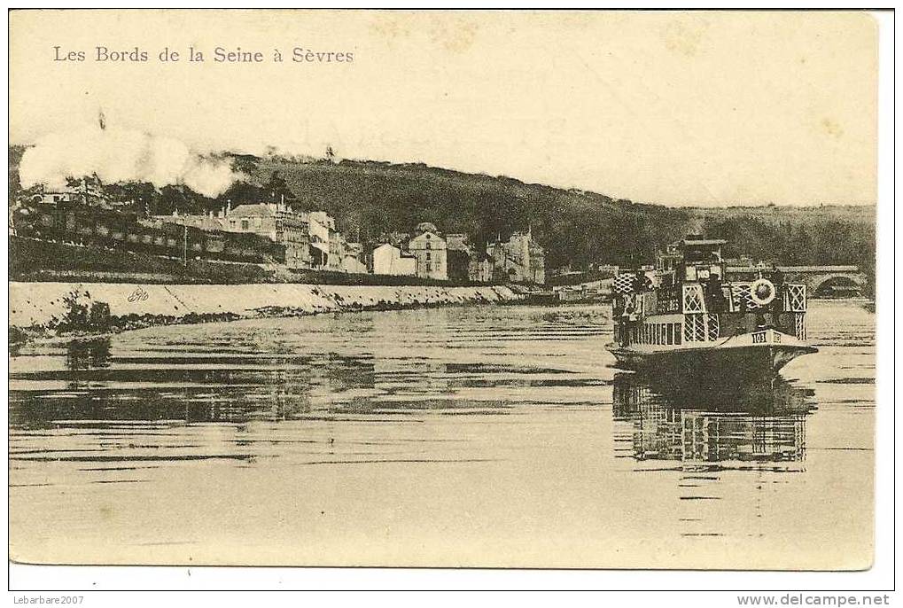 LES BORDS DE LA SEINE A SEVRES ( TRAIN VAPEUR + BATEAU ) - Sevres