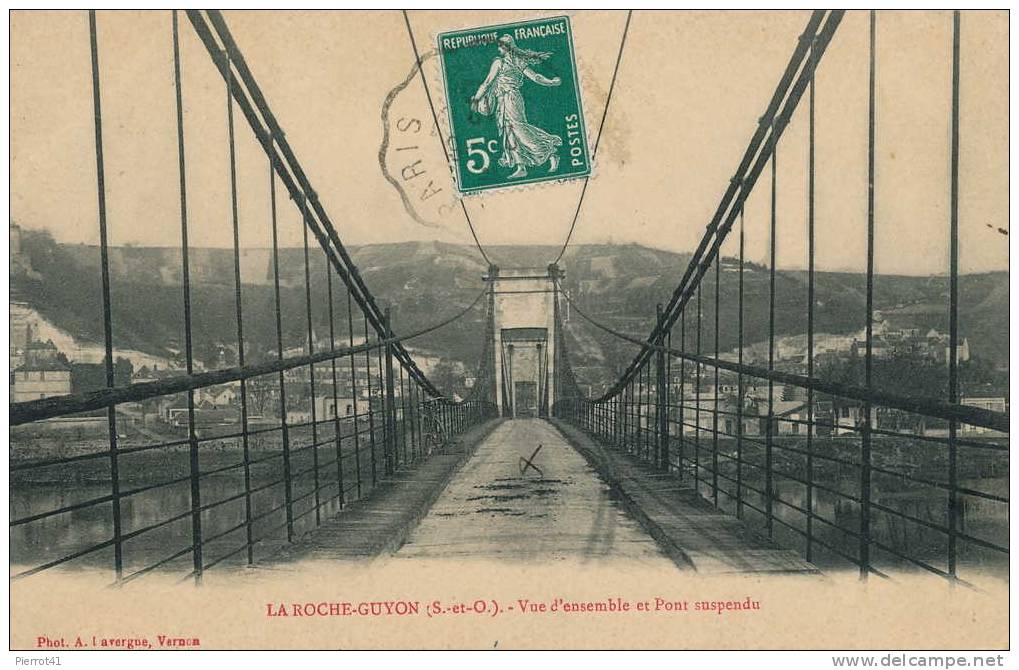 LA ROCHE-GUYON. Vue D'ensemble Et Pont Suspendu - La Roche Guyon