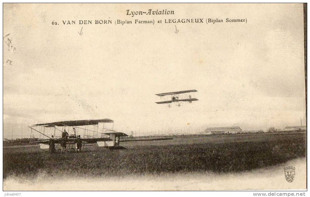 LYON AVIATION (69) Aviateurs Van Den Born Avion Farman Et Legagneux Avion Sommer En Vol - Reuniones