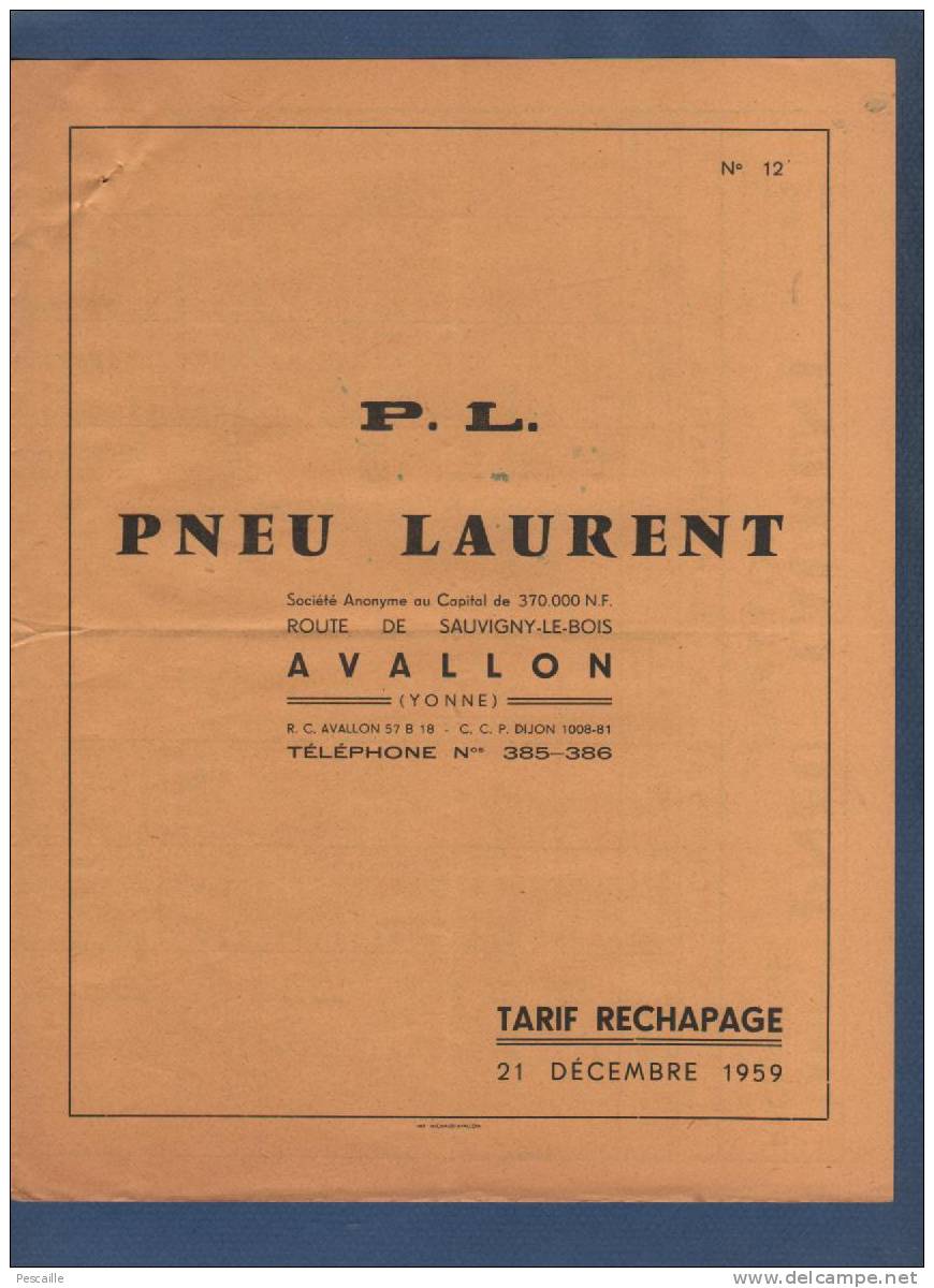 LOT DE 2 LETTRES ET UN TARIF RECHAPAGE PNEU LAURENT ROUTE DE SAUVIGNY LE BOIS A AVALLON YONNE 1959 1960 - Automobile