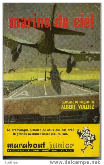 Marabout Junior N° 97  " Marins Du Ciel " De Capitaine De Frégate Albert Vulliez  BE - Marabout Junior