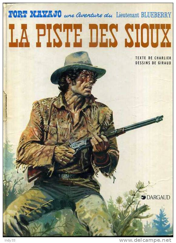 - BLUEBERRY . LA PISTE DES SIOUX . DARGAUD 1984 - Blueberry