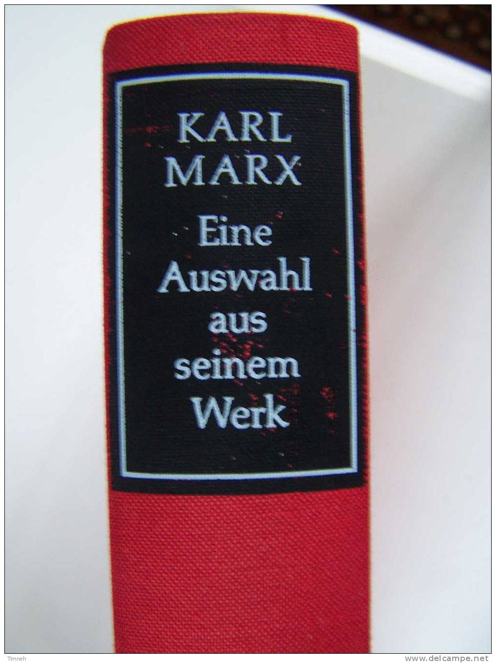 KARL MARX Eine Auswahl Aus Seinem Werk Redaktion Herbert Reinoss Bertelsmann Club En Allemand - Contemporary Politics